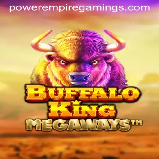BuffaloKing: Conquer the Wilds with POWER EMPIRE GAMING