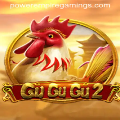GuGuGu2: Dive into the Exciting World of POWER EMPIRE GAMING