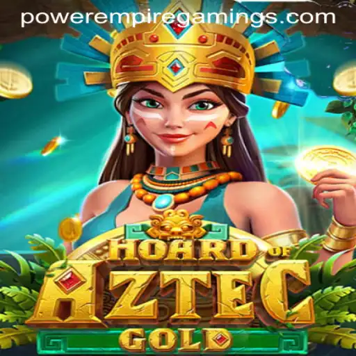 Discover the Thrilling World of HoardofAztecgold by POWER EMPIRE GAMING
