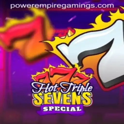 Discover the Thrills of HotTripleSevensSpecial by Power Empire Gaming