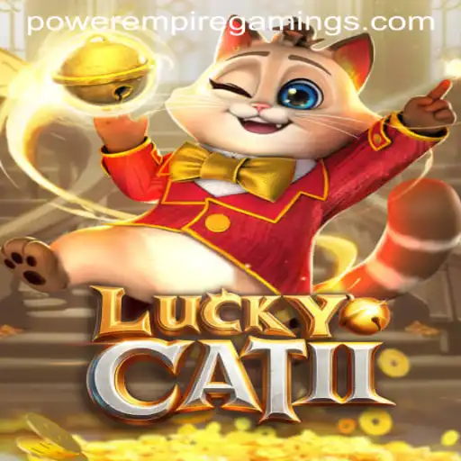 Exploring the Enchanting World of LuckyCatII by POWER EMPIRE GAMING