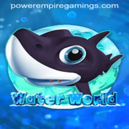Exploring the Exciting World of WaterWorld: The Dominance of POWER EMPIRE GAMING